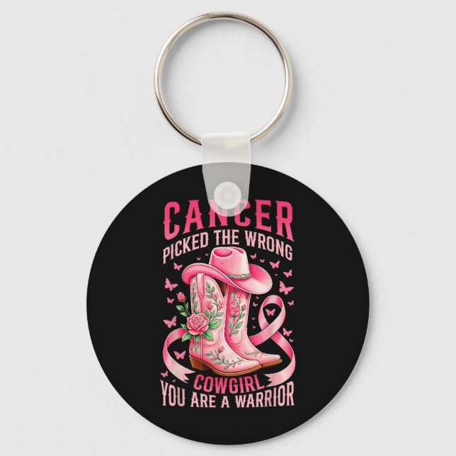Chaveiro Cancer De Mama Escolheu A Garota Errada Que Você É (Frente)