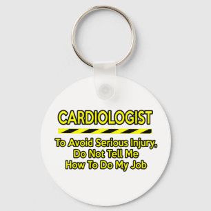 Chaveiro Cardiologista engraçado... Não me diga