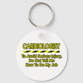 Chaveiro Cardiologista engraçado. Não me diga