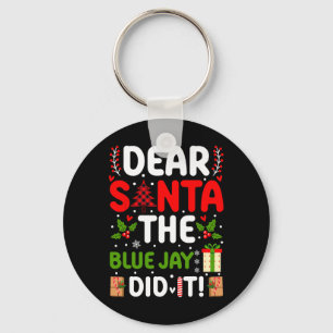 Chaveiro Caros Papais noeis, O Jay Azul Fez