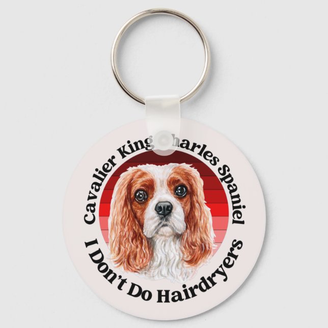 Chaveiro Cavalier King Charles Spaniel citação engraçada (Frente)