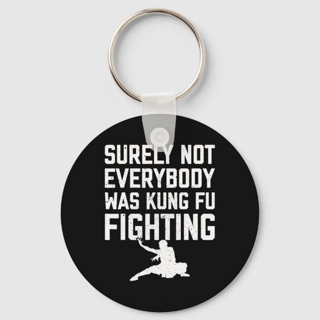Chaveiro Certamente Nem Todos Eram Lutando Kung Fu Karate L (Frente)
