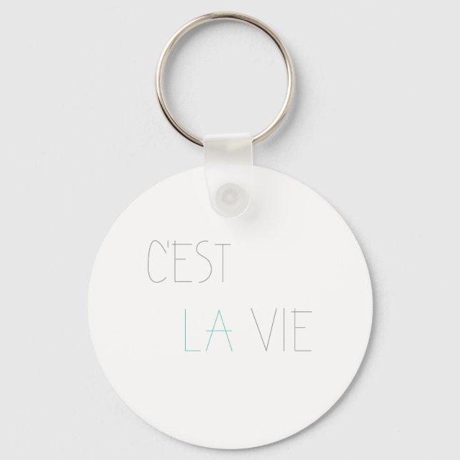 Chaveiro C'est La Vie - Essa é a vida (Frente)