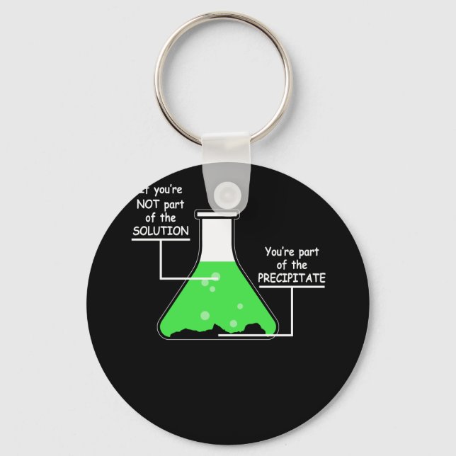 Chaveiro Chá de Química se você não faz parte da solução (Frente)
