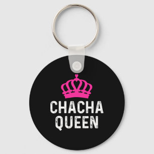 Chaveiro Chacha Queen - Cha Cha Dançer Dançando Dançante Gi