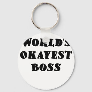 Chaveiro Chefe de Okayest dos mundos