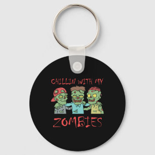 Chaveiro Chillin Com Meus Zombies Diversão Halloween