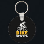 Chaveiro Ciclo De Bicicleta Para Trabalho<br><div class="desc">Bicicleta para o Trabalho. Design de ciclismo para ciclista e motociclista. Legal slogan e mercadoria de motivação desportiva inspiradora para aqueles que adoram andar de bicicleta nas ruas da cidade e promovem um estilo de vida saudável. Perfeito para o dia de trabalho de bicicleta. presente de Natal e excelente para...</div>