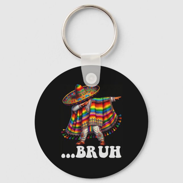 Chaveiro Cinco De Mayo Bruh Mexicano Rapbing Sombrero Po (Frente)