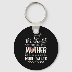 Chaveiro Citação da Mãe Mundo Inteiro Presente para a Mamãe