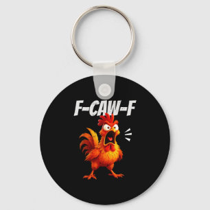 Chaveiro Citação engraçada de frango Galo Humor Dito homens