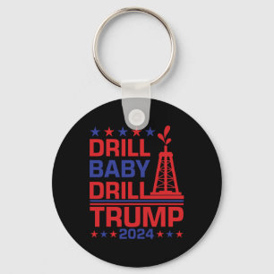 Chaveiro Citação engraçada republicana de Trump Drill Byby