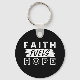 Chaveiro Citação Inspiradora de Fé – Fé Alimenta a Esperanç