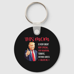Chaveiro Citações Engraçadas de Trump Dia das Mães Esta Mãe