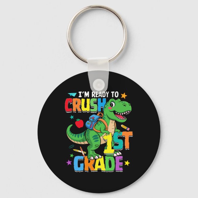 Chaveiro Ck To School Boy Dinosaur I'm Ready To Crush First (Frente)