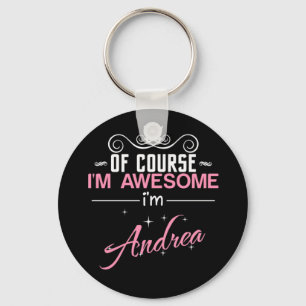 Chaveiro Claro que sou incrível, sou Andrea
