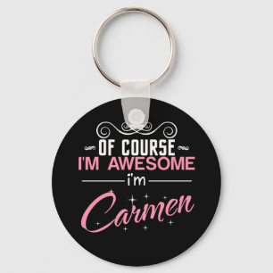 Chaveiro Claro que sou incrível, sou Carmen