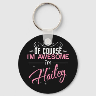 Chaveiro Claro que sou incrível. Sou o nome da Hailey.