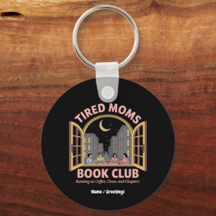 Chaveiro Clube De Livro De Mães Cansado Em Café E Caos