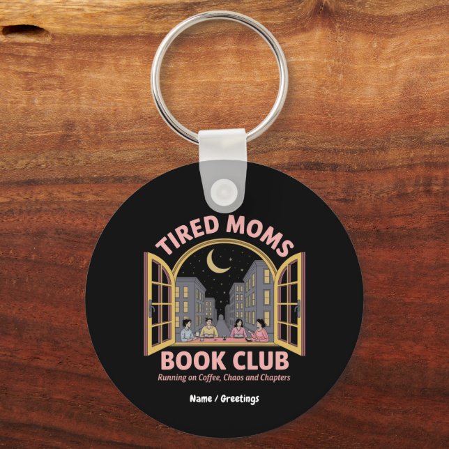 Chaveiro Clube De Livro De Mães Cansado Em Café E Caos (Frente)