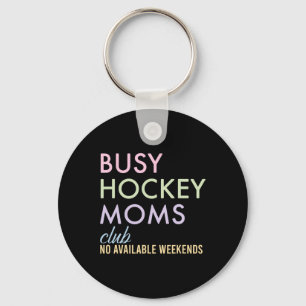 Chaveiro Clube de Mães de Hockey Ocupadas Sem Finais de Sem