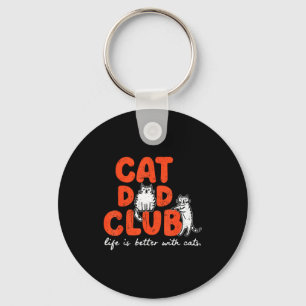 Chaveiro Clube do Pai de Gato A Vida é Melhor Com Gatos Dia