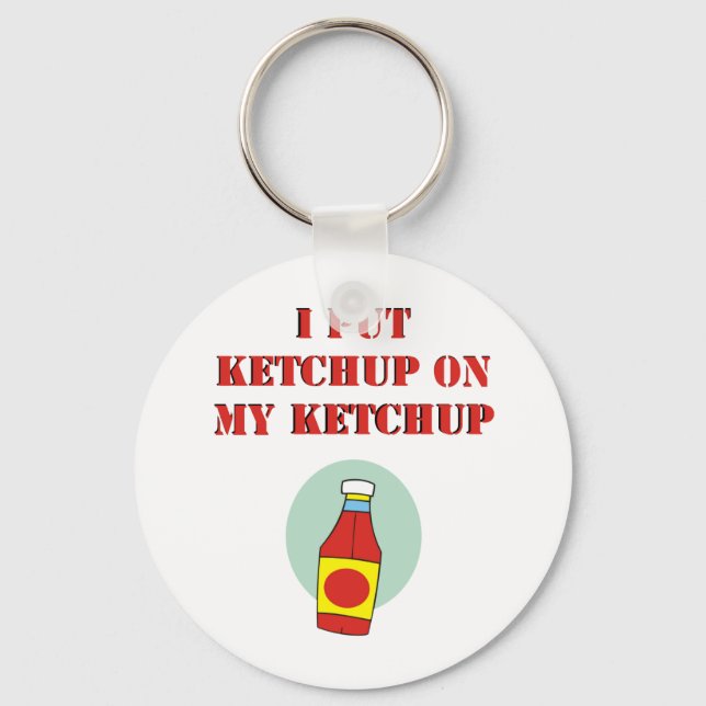 Chaveiro Coloquei o Ketchup no meu Ketchup (Frente)