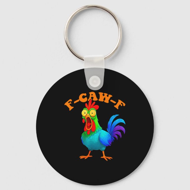 Chaveiro Colorful Chicken Funny F-caw-f Chicken Fcawf  (Frente)