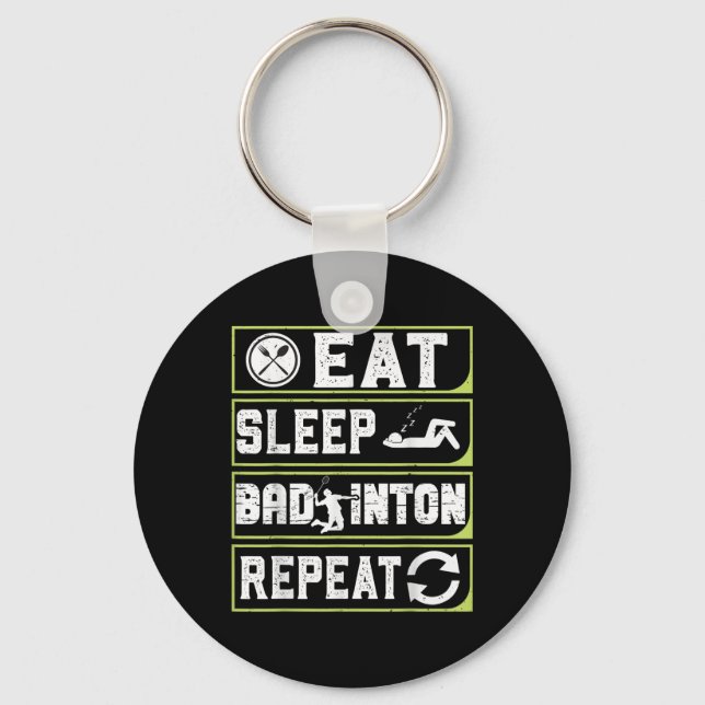 Chaveiro Comer Dormir Badminton Repetir Presentes de Badmin (Frente)