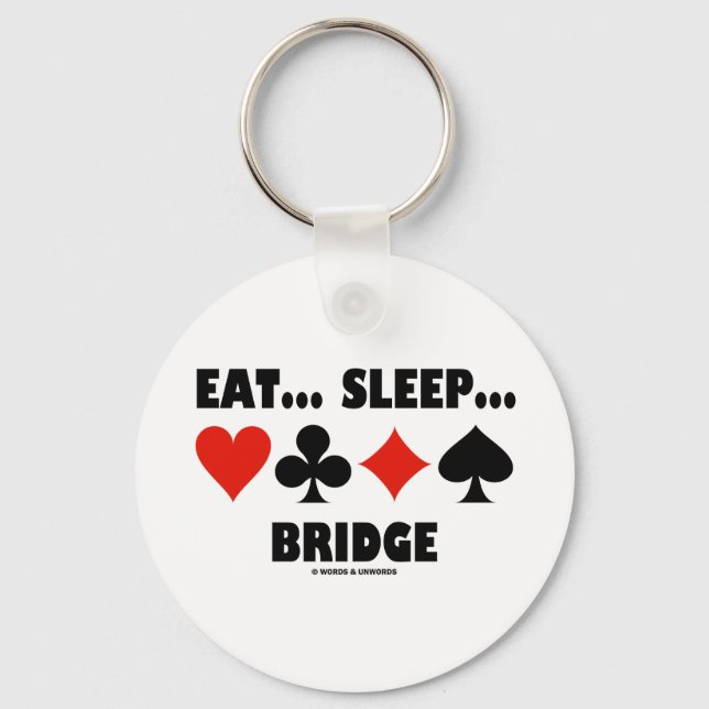 Chaveiro Comer... Dormir... Bridge (Bridge Humor Card Suits (Frente)