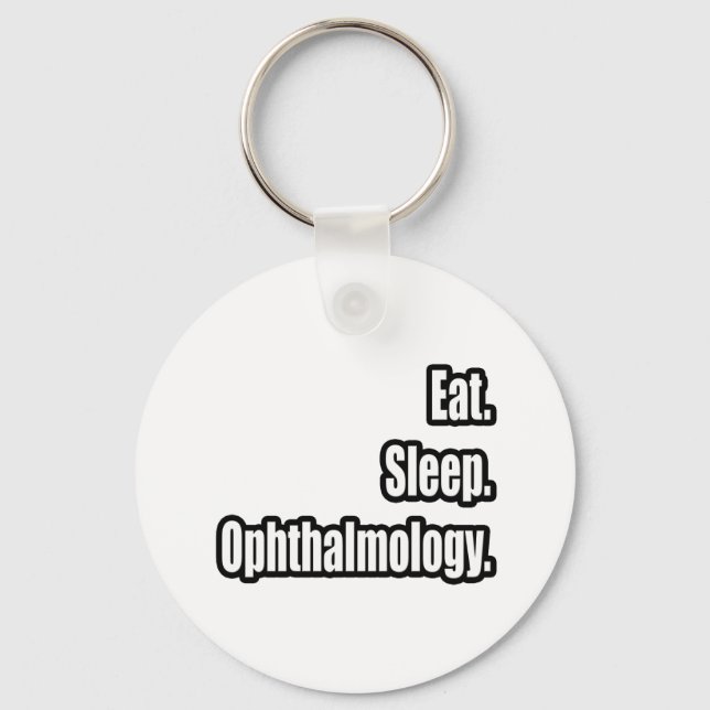 Chaveiro Comer. Dormir. Oftalmologia. (Frente)