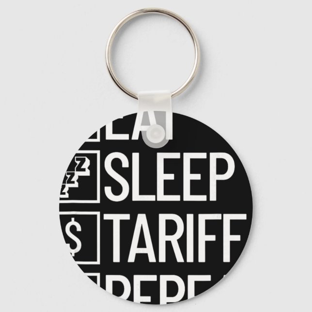 Chaveiro Comer Dormir Tarifa Repetir Divertido Trump Tarifa (Frente)