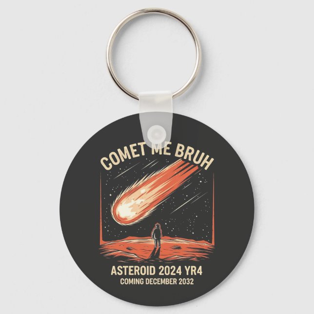Chaveiro Comet Me Bruh Funny ASTEROID 2024 YR4 (Frente)