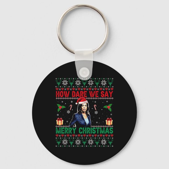 Chaveiro Como ousamos dizer Feliz Natal Kamala Harris (Frente)