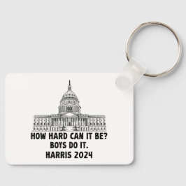 Chaveiro Como pode ser Duro? Rapazes, Kamala Harris 2024
