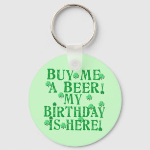 Chaveiro Comprar-me uma cerveja Meu aniversário está aqui