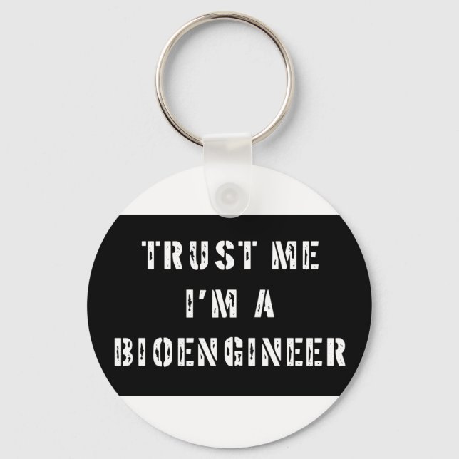 Chaveiro Confie em mim, sou um bioengenheiro (Frente)