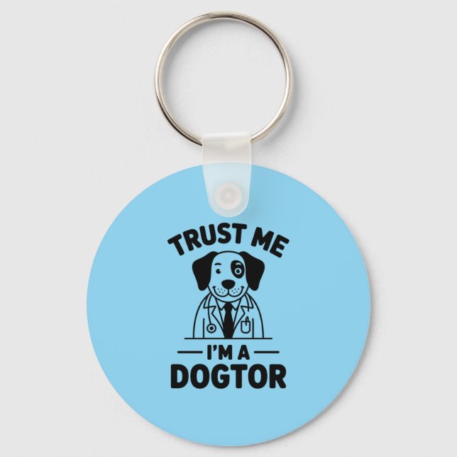 Chaveiro Confie em Mim, Sou um Dogtor (Frente)