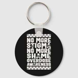 Chaveiro Consciência sobre Overdose Não Mais Estigma Não Ma
