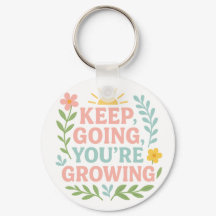 Continue, você está crescendo