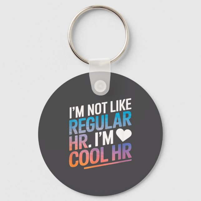 Chaveiro Cool Hr Funny Hr Office Quote Human Resources  (Frente)