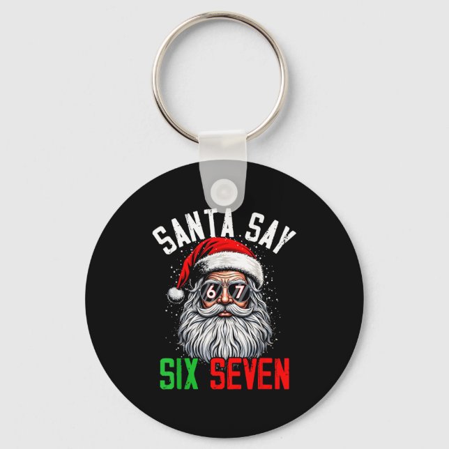 Chaveiro Cool Santa Says Six Seven Funny Christmas 67 Meme  (Frente)