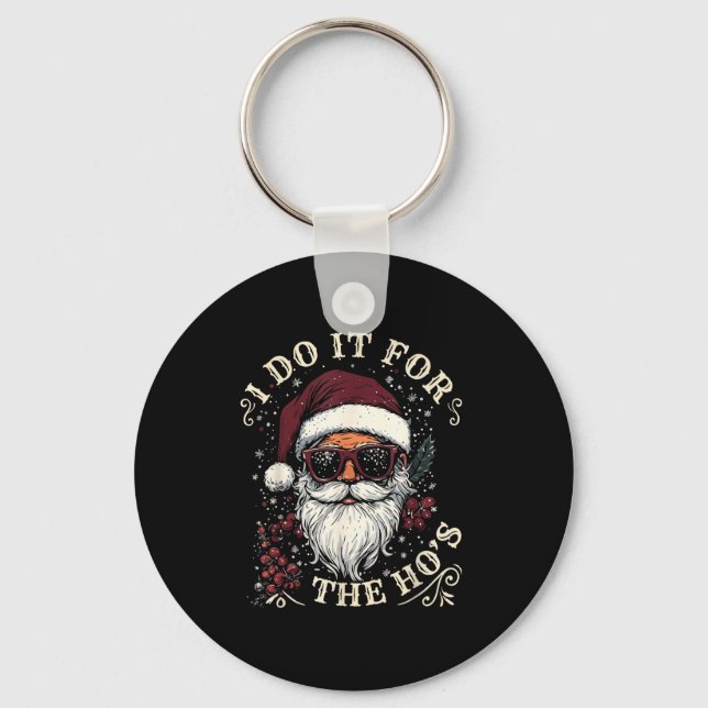 Chaveiro Cool Santa With Sungles I Do It For The Ho´s Chris (Frente)
