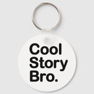 Chaveiro Cool Story Bro