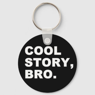 Chaveiro Cool Story Bro