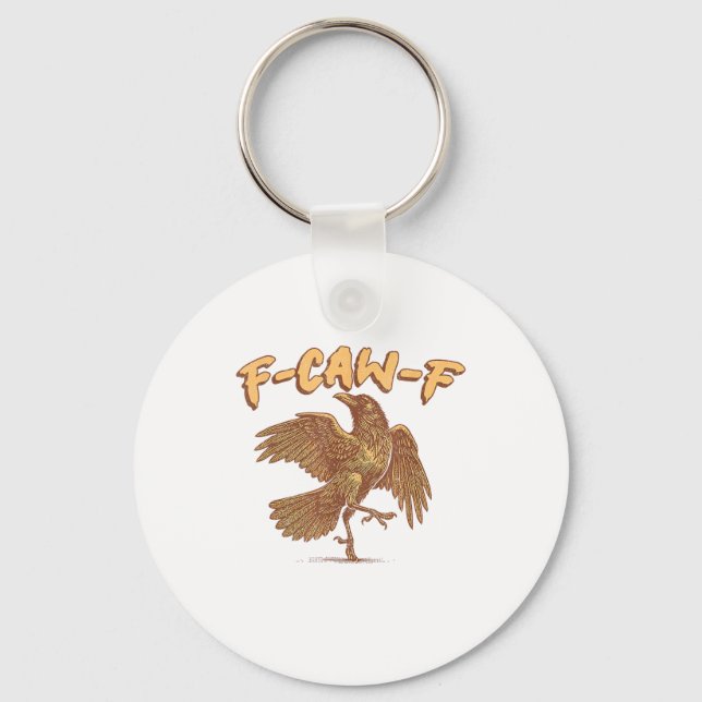 Chaveiro Corvo F-Caw-F Pássaro Engraçado Meme Corvo (Frente)