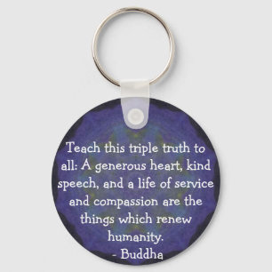 Chaveiro COTAÇÃO de Buddha - ensine esta verdade tripla