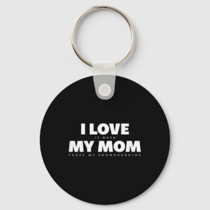Chaveiro Crianças Eu Amo Minha Mãe Engraçado Snowboard Snow