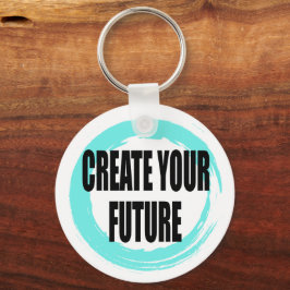 Chaveiro Crie Seu Futuro Pulseira Motivacional