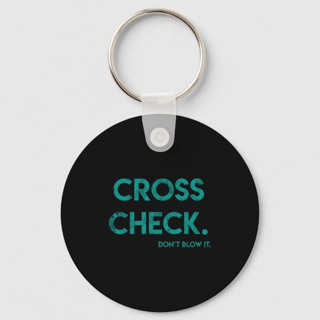 Chaveiro Cross Check. Don't Blow It Funny Quote Flight Atte (Frente)